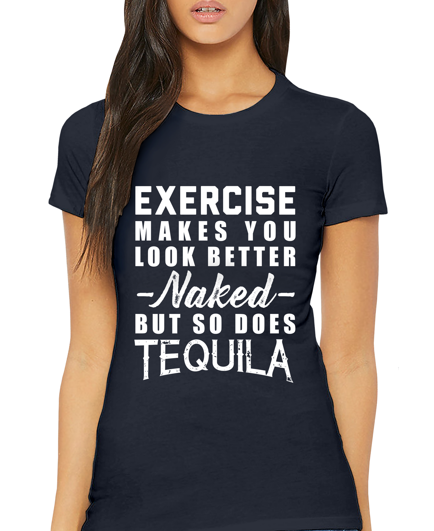 But So Does Tequila Adult Short Sleeve Tee