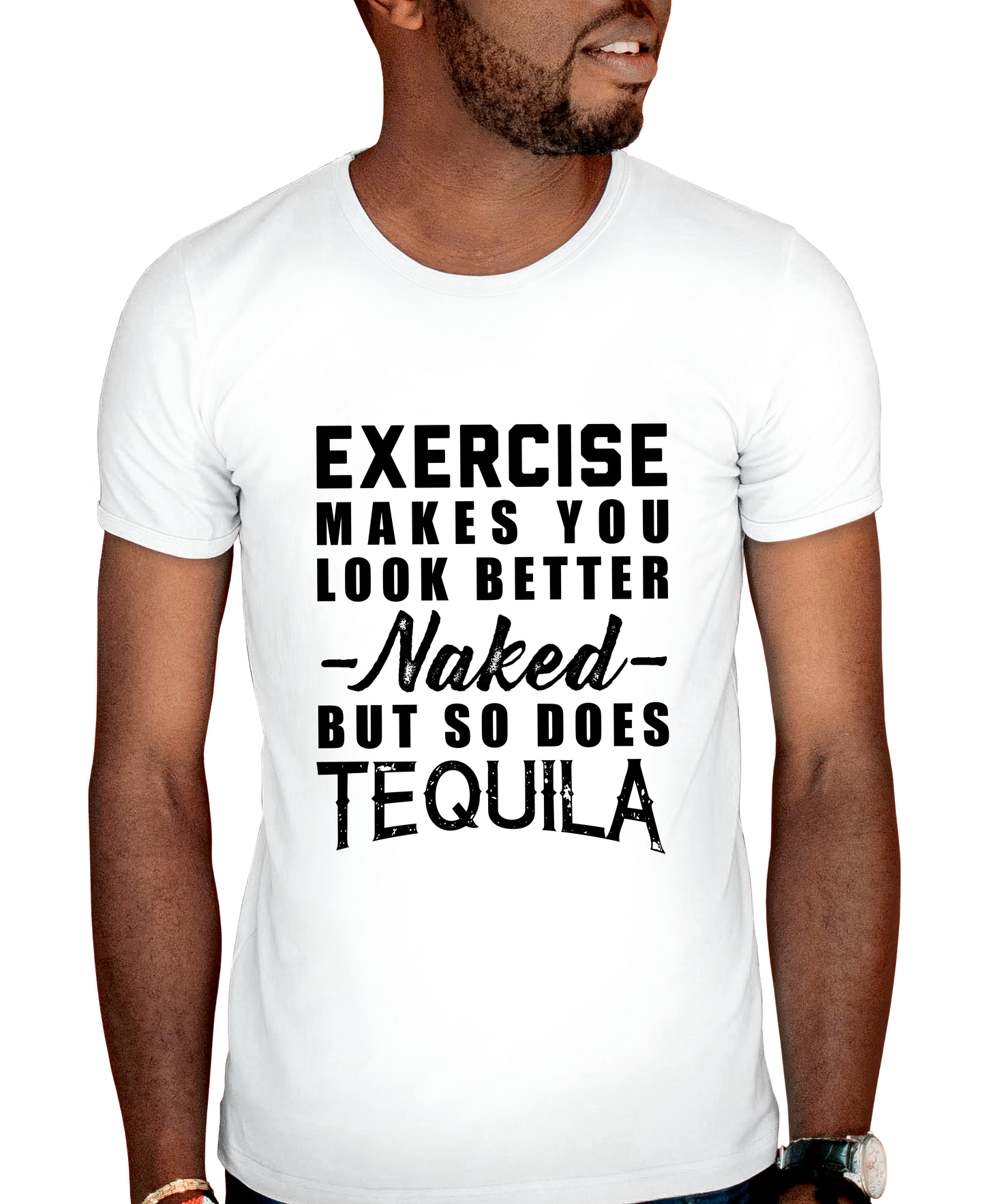 But So Does Tequila Adult Short Sleeve Tee