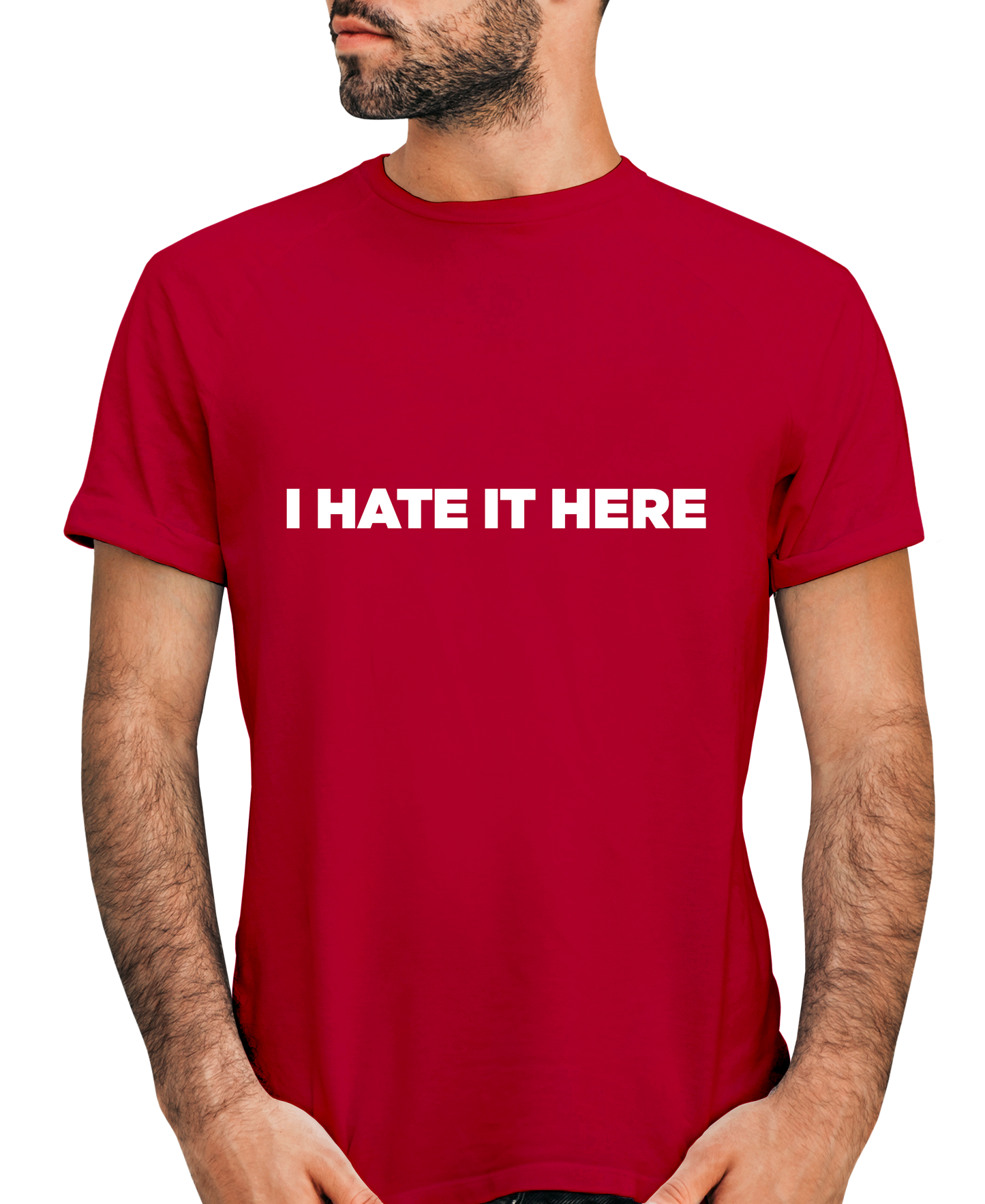 I Hate It Here Adult Short Sleeve Tee