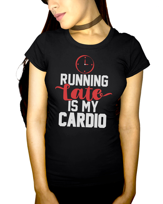 Running Late Is My Cardio Adult Short Sleeve Tee