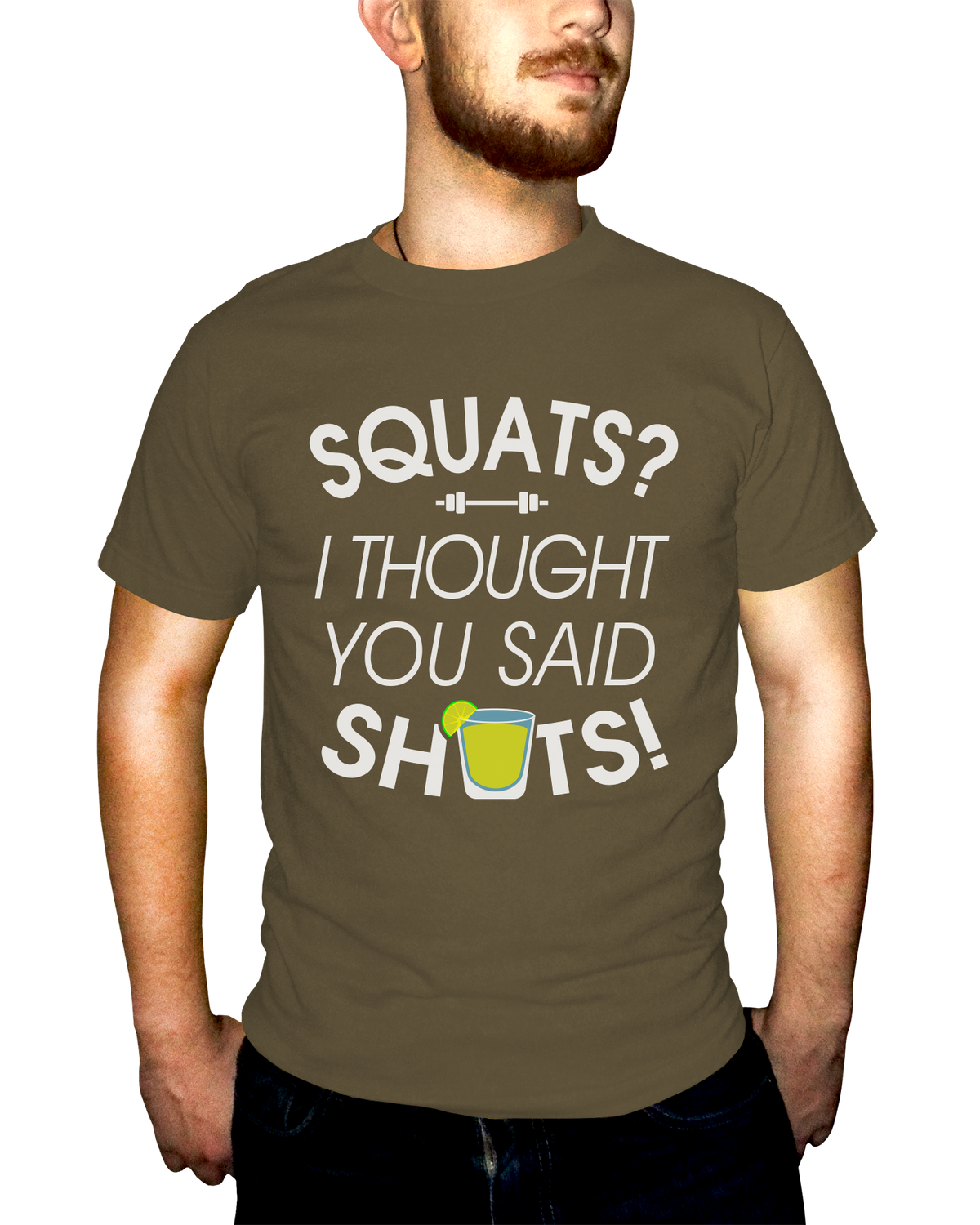 Squats I Thought You Said Shots Adult Short Sleeve Tee