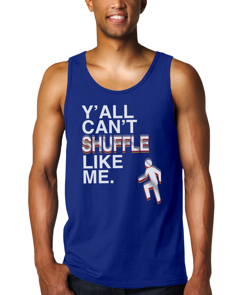 Y'all Can't Shuffle Like Me (MTT)