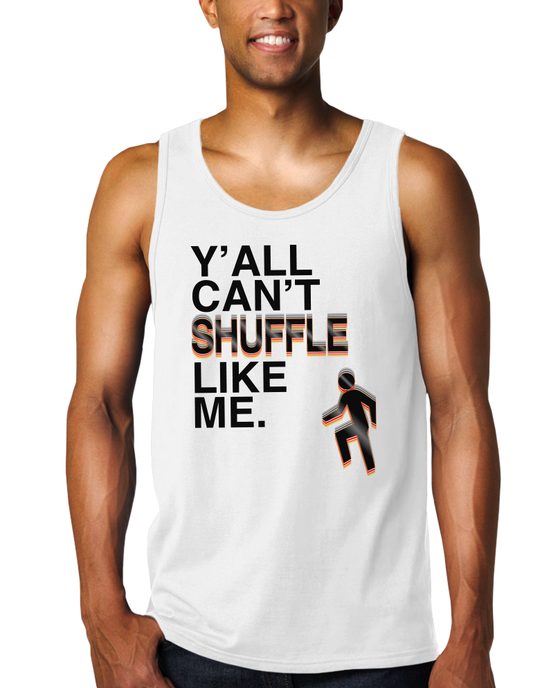 Y'all Can't Shuffle Like Me (MTT)