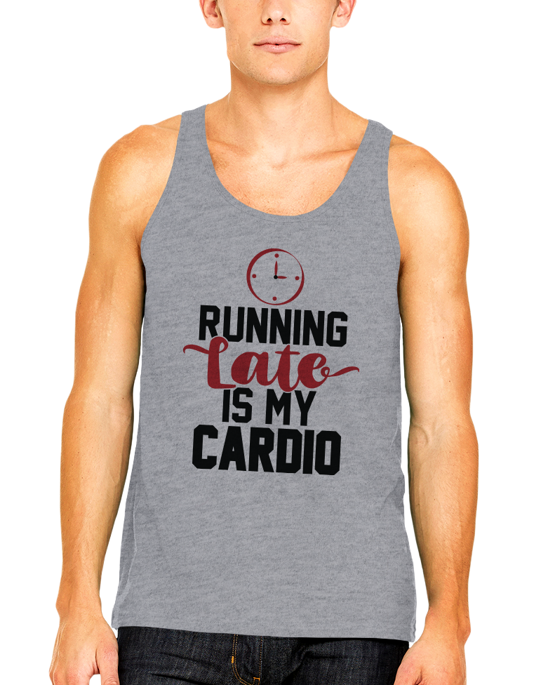 Running Late Is My Cardio (MTT)