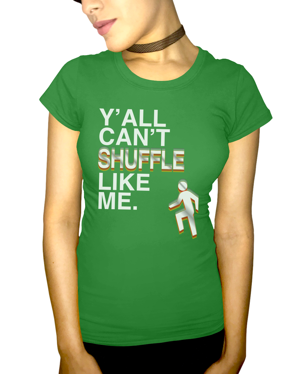 Y'all Can't Shuffle Like Me Adult Short Sleeve Tee