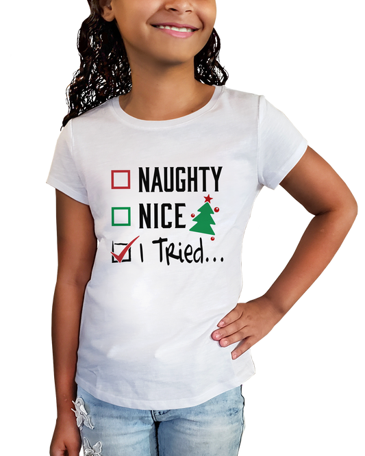 Naughty Nice I Tried (GST)